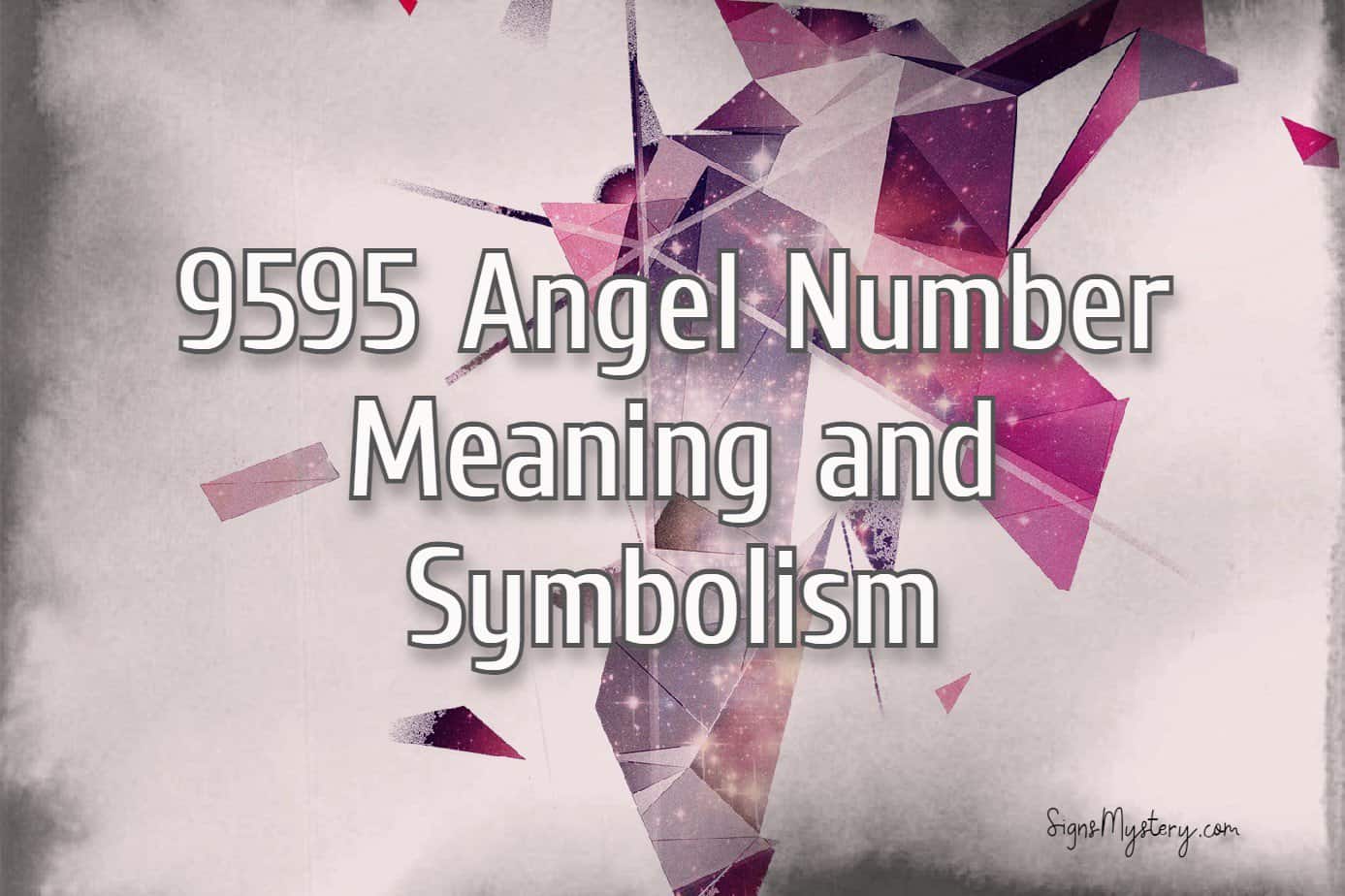 ¿Cómo interpretar los significados del número de ángel 9595?