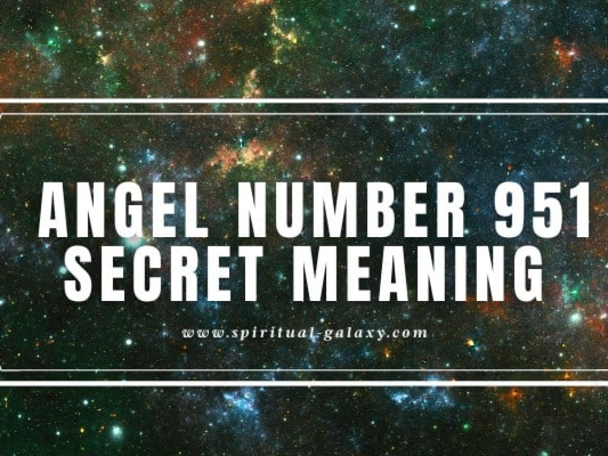 ¿Qué significa ver el número de ángel 951 en sueños?