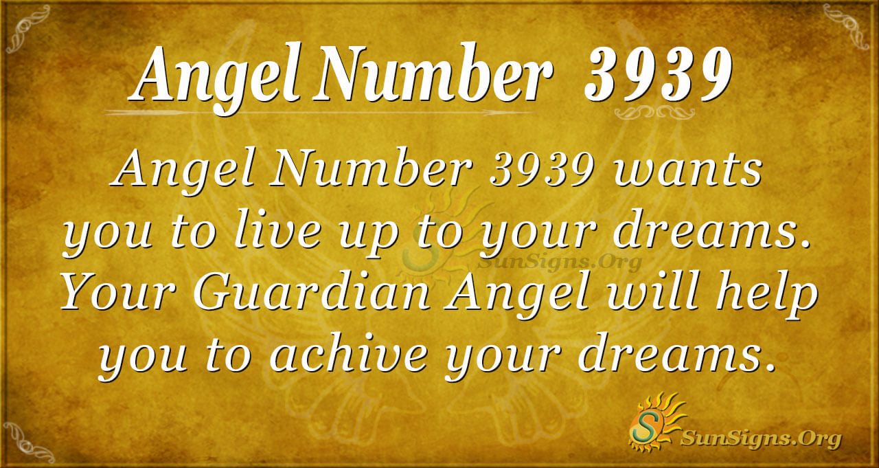 ¿Cuál es el significado del número de ángel 3939?